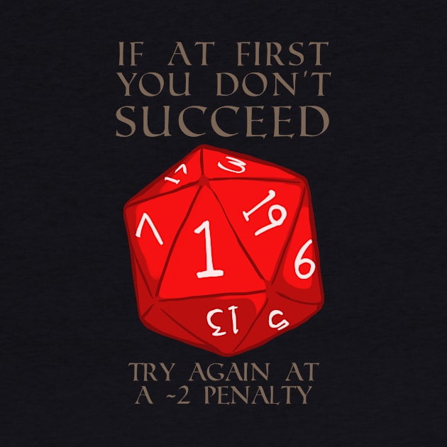 Try Again D20 by Myracuulous